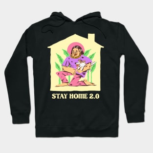 stay home 2.0 Hoodie